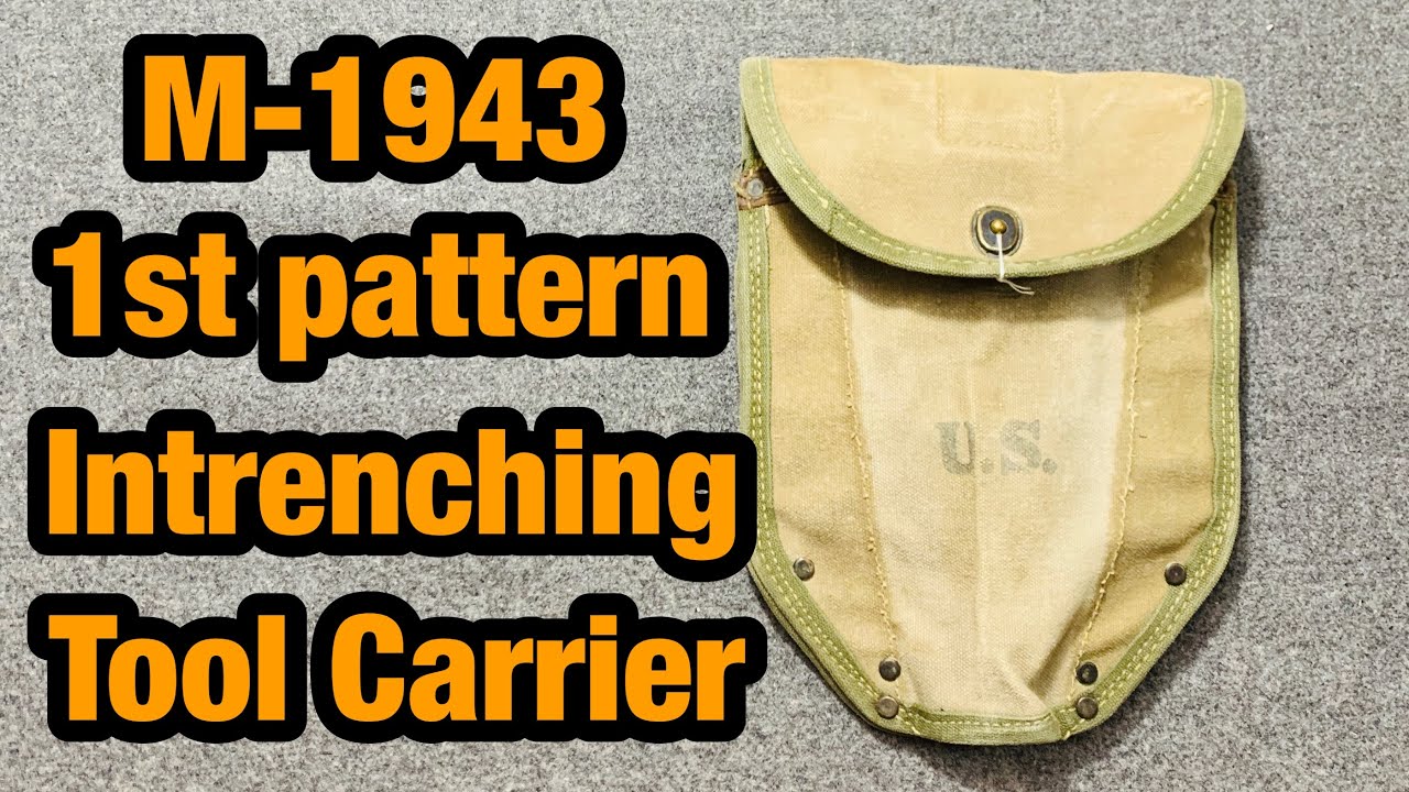 WW2 US Gear M-1943 Intrenching Tool Carrier 1st Pattern - YouTube