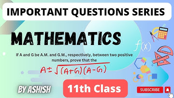 if A and G be A.M and G.M, respectively between two positive numbers, prove that A+(A+G)½(A-G)½
