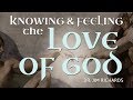 8. Why Can't I Feel God's Love