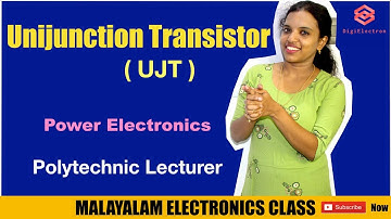UniJunction Transistor ( UJT) | Power Electronics | Polytechnic Lecturer