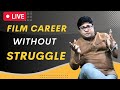 Film career  money  fame  film career advice  bollywood jobs  joinfilms app