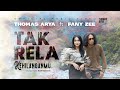 Thomas Arya ft Fany Zee - Tak Rela Kehilanganmu (Official Music Video)