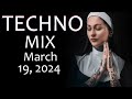 TECHNO MIX 2024 CHARLOTTE DE WITTE DEBORAH DE LUCA REMIXES OF POPULAR SONGS MARCH 19 | By Tilka5