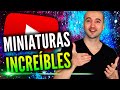 Cómo Crear MUY Buenas Miniaturas Para YouTube Sin Programas!