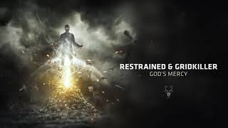 Restrained & GridKiller - God's Mercy