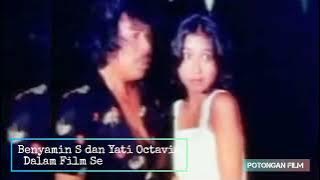 BENYAMIN S DAN YATI OCTAVIA DALAM FILM SETAN KUBURAN #potonganfilm  #filmindonesia #lagudalamfilm