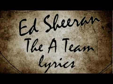 Ed Sheeran - The A Team Lyrics