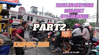 traveling  di gang sempit pasar minggu part2