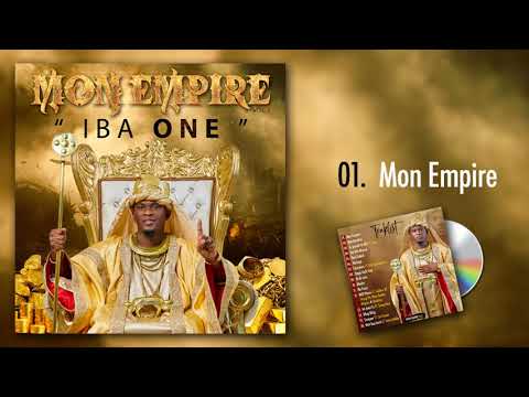 IBA ONE - MON EMPIRE (Mon Empire Vol.1)