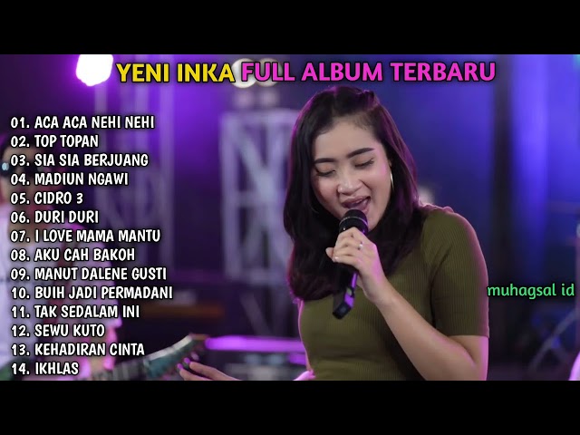 YENI INKA FULL ALBUM TERBARU  ACA ACA NEHI NEHI - TOP TOPAN  class=