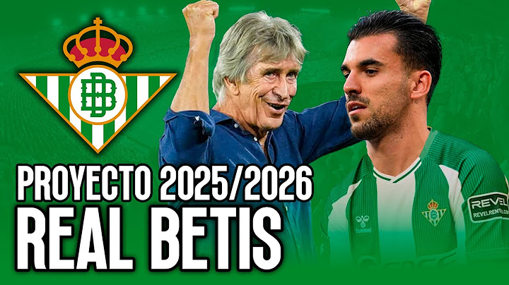 RECONSTRUCCIÓN REAL BETIS 2025/2026 | Ventas, fichajes y once ideal