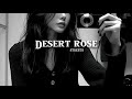 desert rose x streets - speed up   reverb | doja cat x lolo zouai