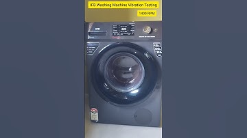 Ifb front load washing machine vibration and noice testing