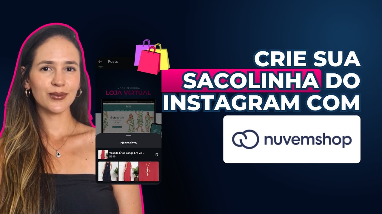 Como criar a Sacolinha do Instagram e integrar com sua Loja Virtual Nuvemshop passo a passo 2025