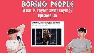 Ep.25 Taylor Swift's Weird Lyrics, Content Controlling People, College Degrees are Useless, and more