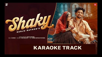 Shaky Karaoke Track Sanju Rathod Ft. Isha Malviya | G-Spark | New #Marathi Songs 2025