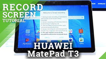 How to Record Screen on HUAWEI MediaPad T3 – Screen Recorder