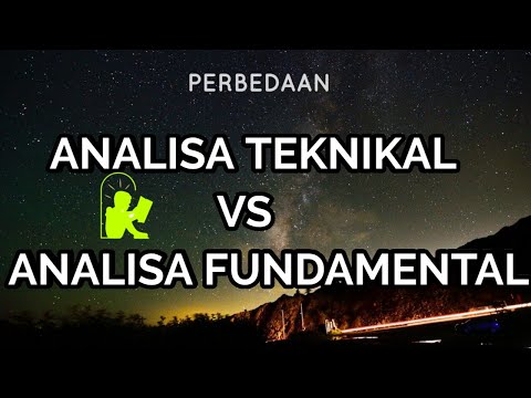 Analisa Teknikal dan Fundamental | Bab 6: Jenis Analisa | Kursus Dasar Forex #23