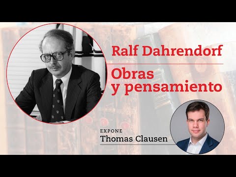 [Español] Ralf Darendorf - Obras y pensamiento, por Thomas Clausen