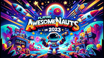 How to play Awesomenauts ONLINE in 2023! | Switch to 3.2.8