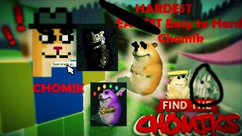 HARDEST Chomik of Each Difficulty (FIND THE CHOMIKS)