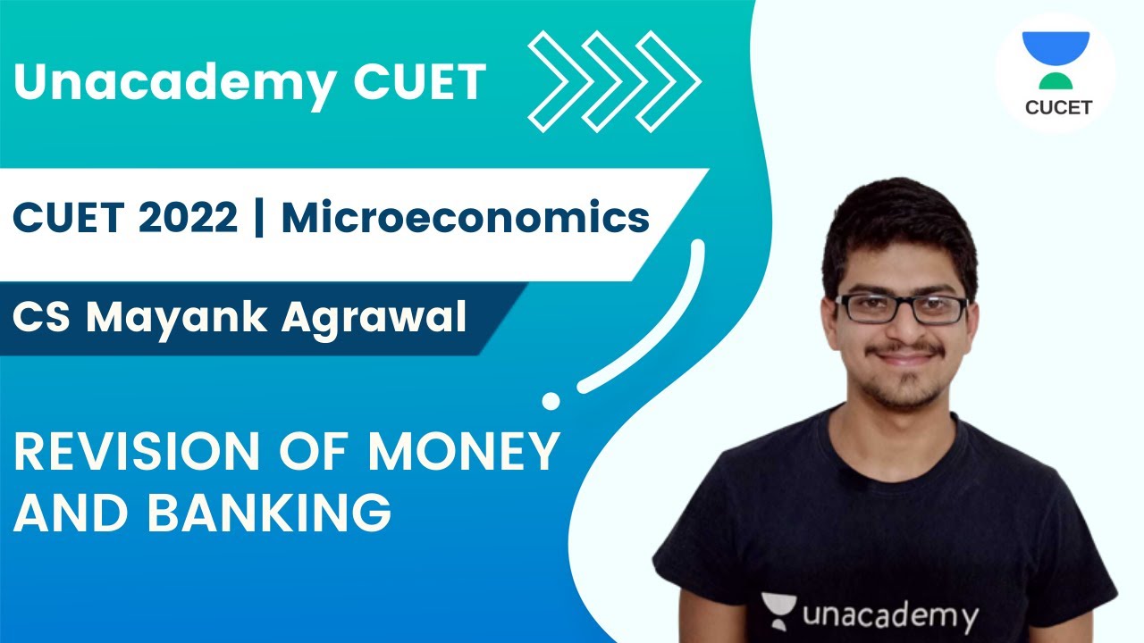 Revision of Money and Banking | Macroeconomics | CUET 2022 | CS Mayank Agrawal