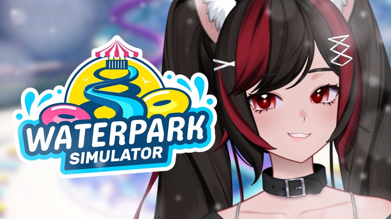 【Waterpark Simulator】Wrapping it up