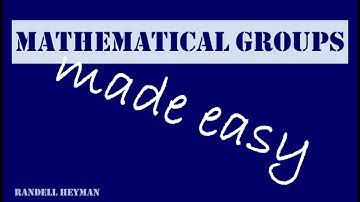 Mathematical groups made easy