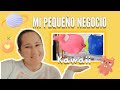 ✨MI PEQUEÑO EMPRENDIMIENTO/ Les platico un poco 💸 😍