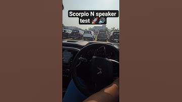 Scorpio N Speaker Test 🔊#trending #automobile #speaker #speakertest #viralvideo #scorpio #mahindra