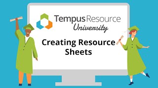 Creating Resource Sheets in Tempus Resource