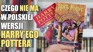 Czego nie ma w polskim wydaniu "Harry'ego Pottera"? | Strefa Czytacza