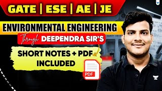 Environmental Engineering Through Short Notes | For GATE, ESE, AE & JE Exams | Deependra Sir