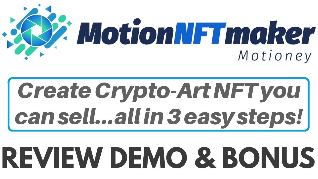 Motion NFT Maker - Can Motion NFT Maker Make You Money?