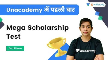 Unacademy के इतिहास में पहली बार | Mega Scholarship Test | Enroll Now | Use Code "KRATI10"