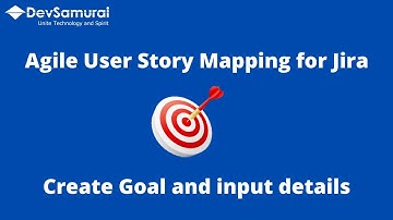 DevSamurai User Story Mapping for Jira -  Goal Details