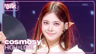 HIGH=LOVE - cosmosy 코스모시 [Music Bank] | KBS WORLD TV 250926