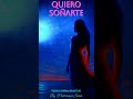 QUIERO SOÑARTE