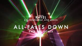 Andrew Rayel & Florentin Feat. Kyle Anson - All Falls Down (Smr Lve Remix)