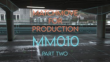 3DEqualizer - Matchmove For Production - Camera Tracking - MM010 - Part Two