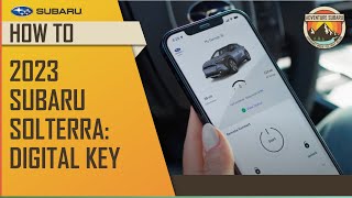 Subaru How To: Digital Key - 2023 Subaru Solterra