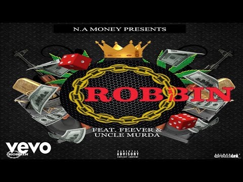 N.A Money - Round Robbin (Prod by Qua dinero) ft. Feever and Uncle Murda