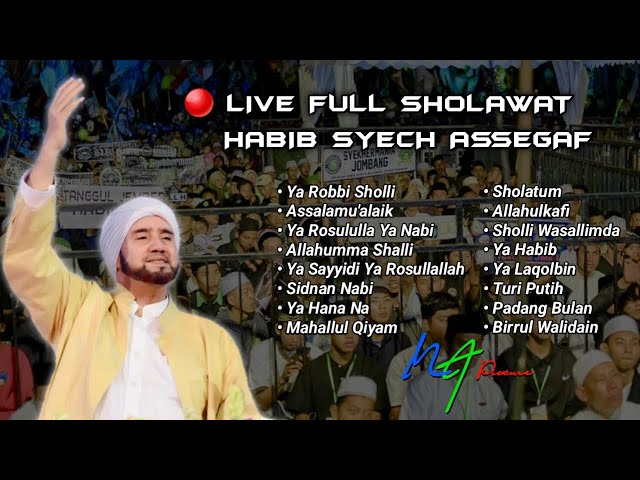 LIVE FULL SHOLAWAT HABIB SYECH ASSEGAF class=