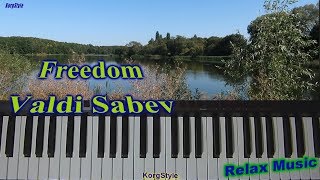 Freedom - Valdi Sabev (Korg Pa 700) RelaxMusic Cover