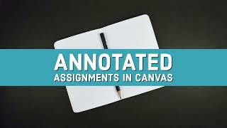 Annotated Assignments in SpeedGrader