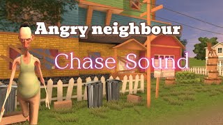 Angry Neighbor Chase Sound