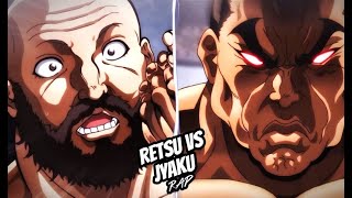 Retsu vs Jyaku 🔥Torneo Raitai Rap | Baki Son of the ogre | Doblecero