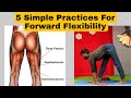 Five practices for forward flexibilityhamstring muscles trainingleg muscles practicesyoga saathi