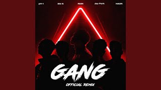 Смотреть клип Gang Official Remix