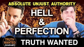 Tyler-MD | Is There Justice in Hell? | Truth Wanted 05.29